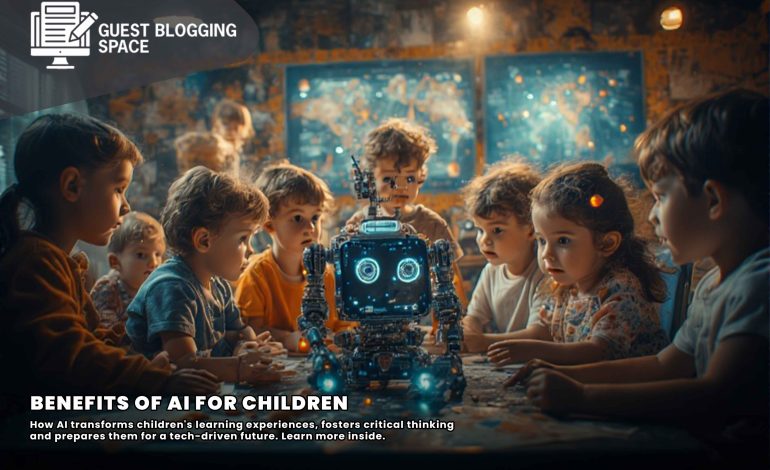 Benefits of AI for Children: Enhancing Education and Future Skills