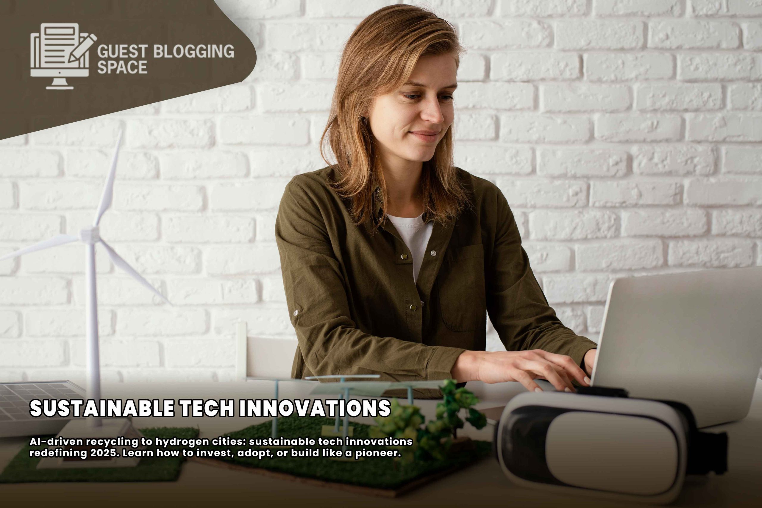 Sustainable Tech Innovations 2025