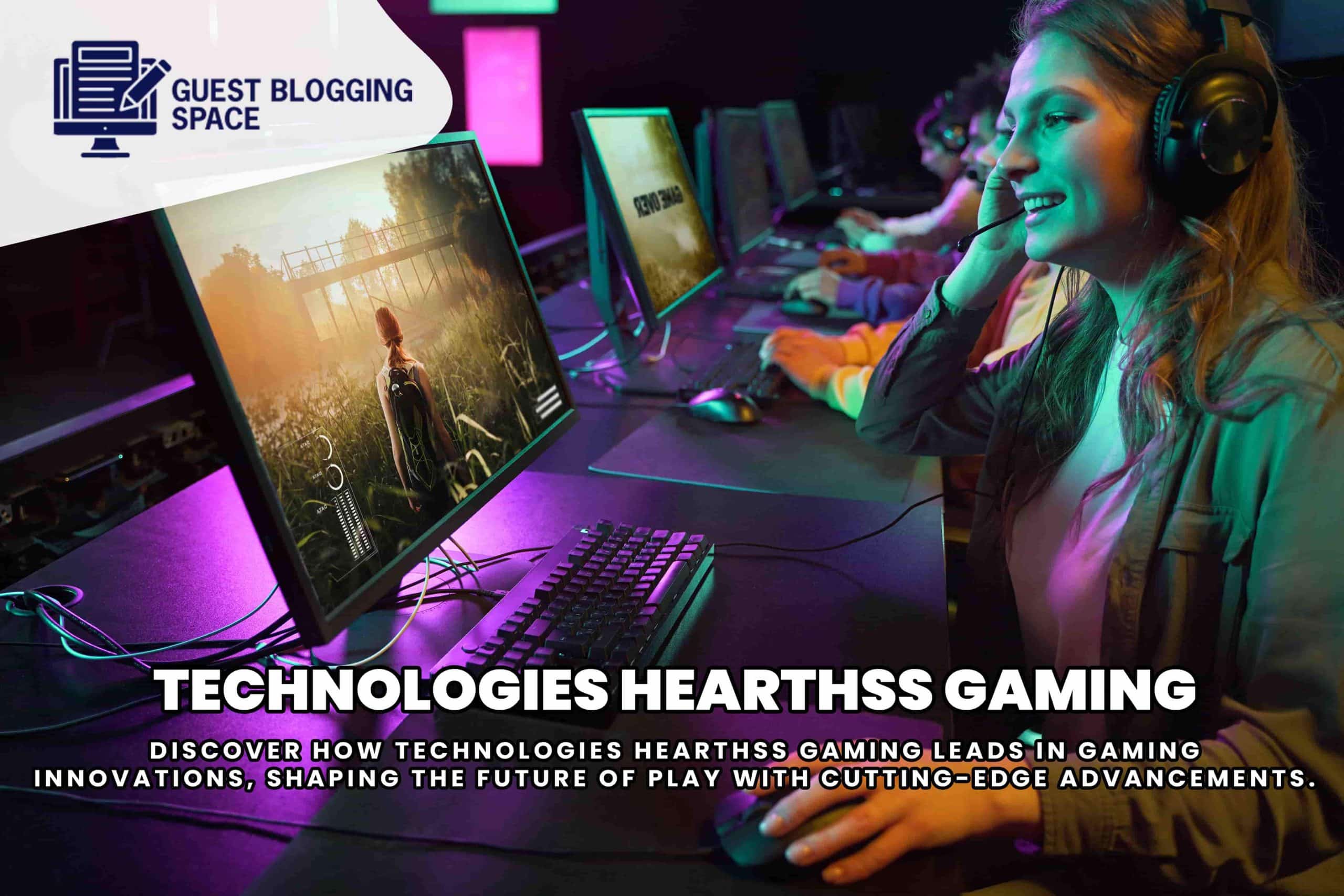 How Hearthss Gaming is the Best in Gaming Technology